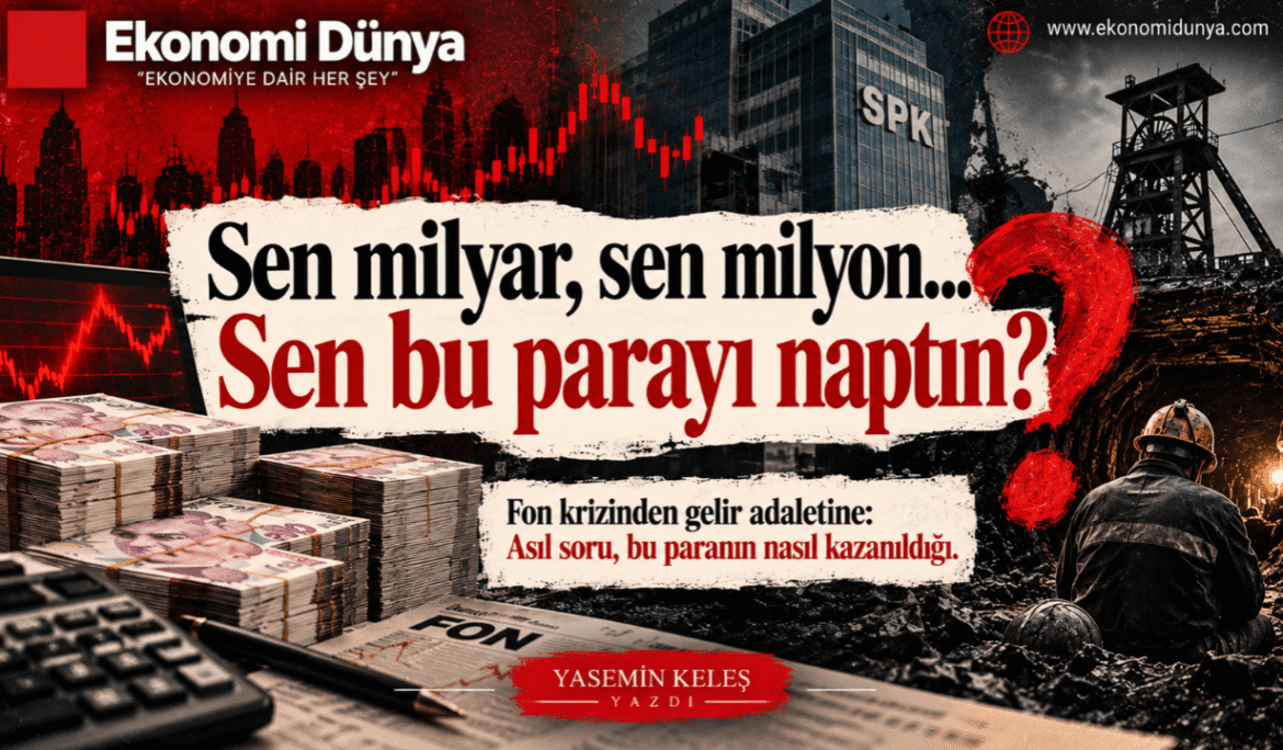 Sen milyar, sen milyon… Sen bu parayı naptın?